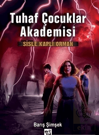 Sisle Kaplı Orman - Tuhaf Çocuklar Akademisi 3