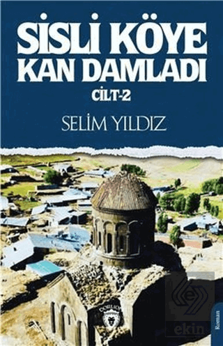 Sisli Köye Kan Damladı Cilt-2