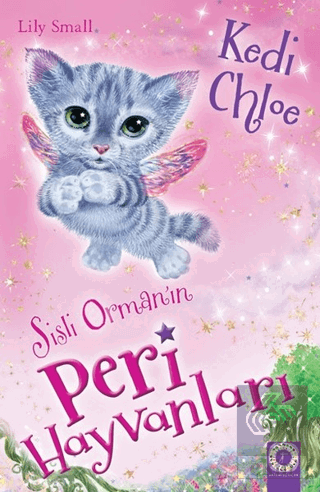 Sisli Orman'ın Peri Hayvanları - Kedi Chloe