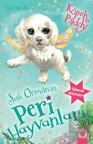 Sisli Orman'ın Peri Hayvanları - Köpek Paddy