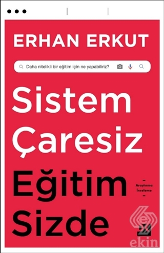 Sistem Çaresiz Eğitim Sizde