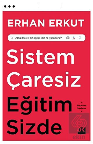 Sistem Çaresiz Eğitim Sizde