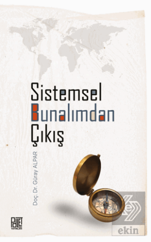 Sistemsel Bunalımdan Çıkış