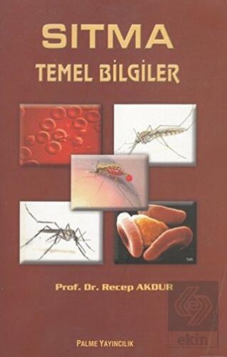 Sıtma Temel Bilgileri