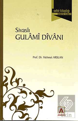 Sivaslı Gulami Divanı