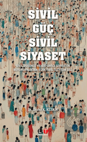 Sivil Güç Sivil Siyaset