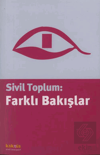 Sivil Toplum: Farklı Bakışlar