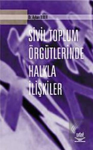 Sivil Toplum Örgütlerinde Halkla İlişkiler