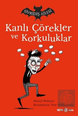 Sivridiş Ailesi - Kanlı Çörekler ve Korkuluklar