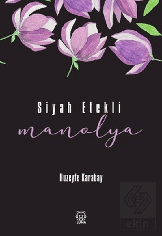 Siyah Etekli Manolya