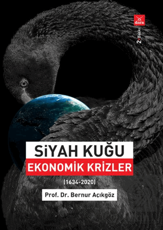 Siyah Kuğu Ekonomik Krizler (1634-2020)