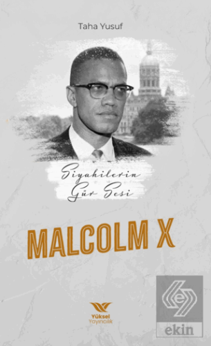 Siyahilerin Gür Sesi Malcolm x