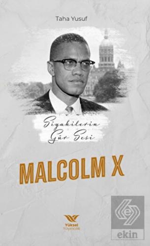 Siyahilerin Gür Sesi Malcolm x