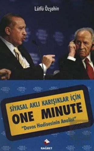 Siyasal Aklı Karışıklar İçin One Minute