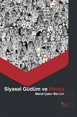 Siyasal Güdüm ve Medya