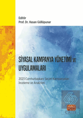 Siyasal Kampanya Yönetimi ve Uygulamaları