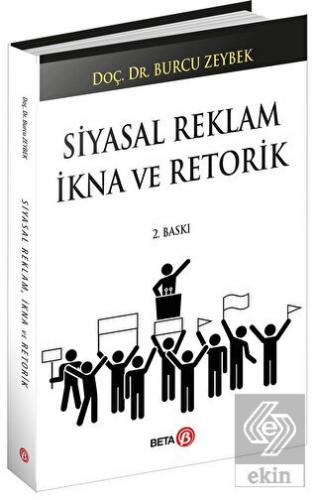 Siyasal Reklam İkna ve Retorik