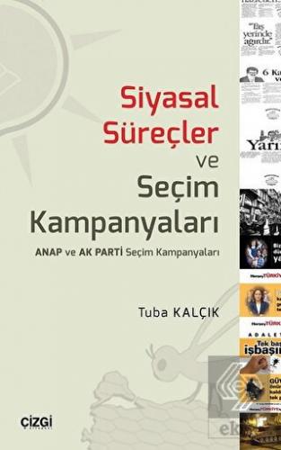 Siyasal Süreçler ve Seçim Kampanyaları