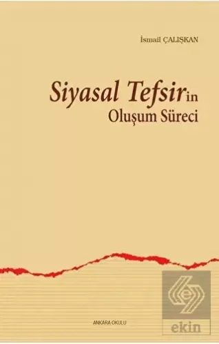 Siyasal Tefsirin Oluşum Süreci