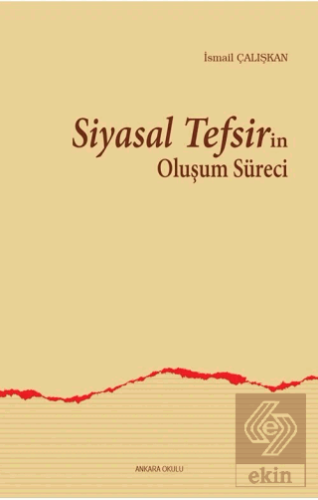 Siyasal Tefsirin Oluşum Süreci