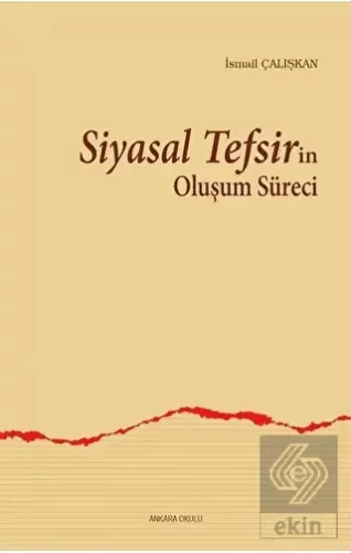 Siyasal Tefsirin Oluşum Süreci