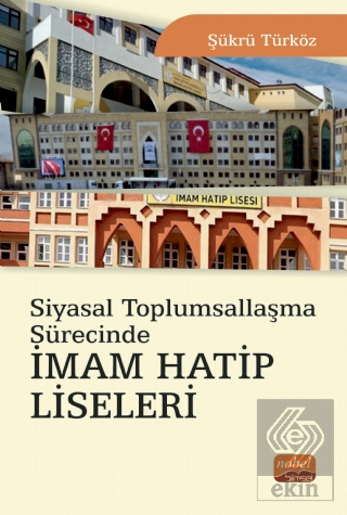 Siyasal Toplumsallaşma Sürecinde İmam Hatip Lisele