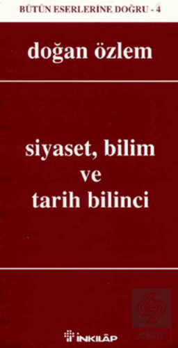 Siyaset, Bilim ve Tarih Bilinci