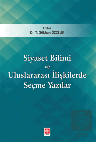 Siyaset Bilimi ve Uluslararası İliş.Seçme Yazılar