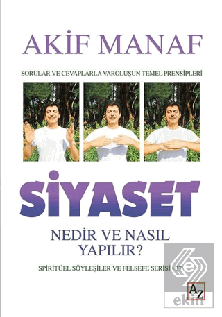 Siyaset Nedir ve Nasıl Yapılır?