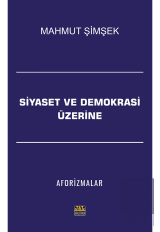 Siyaset ve Demokrasi Üzerine Aforizmalar