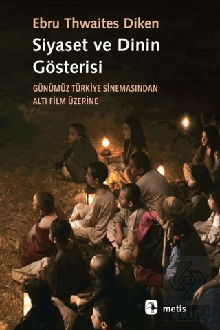 Siyaset ve Dinin Gösterisi