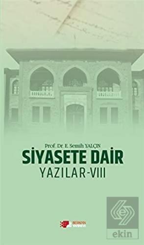 Siyasete Dair Yazılar - 8