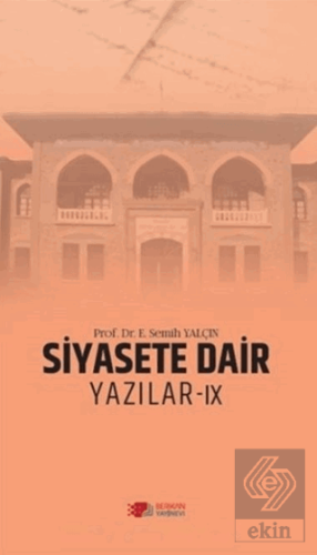 Siyasete Dair Yazılar - 9