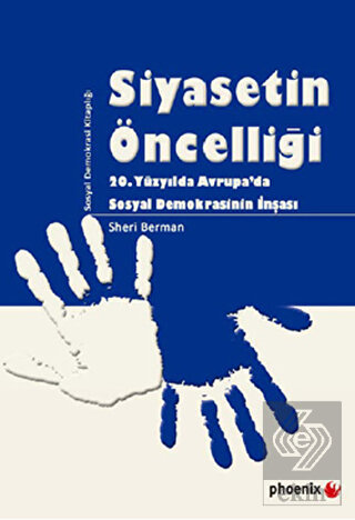 Siyasetin Öncelliği