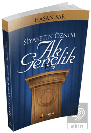 Siyasetin Öznesi Ak Gençlik