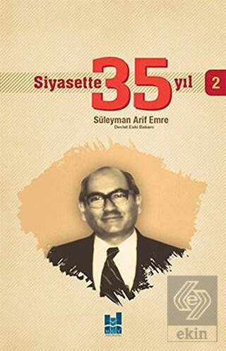 Siyasette 35 Yıl - 2