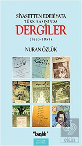 Siyasetten Edebiyata Türk Basınında Dergiler