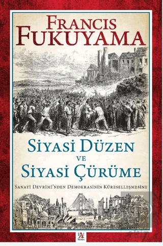 Siyasi Düzen ve Siyasi Çürüme