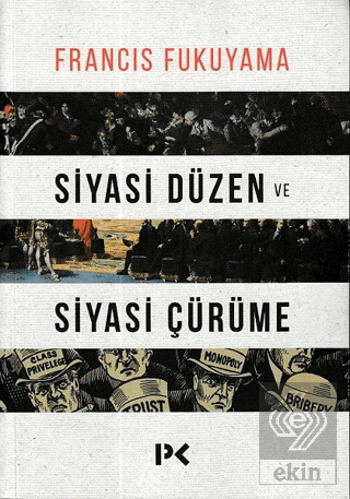 Siyasi Düzen ve Siyasi Çürüme