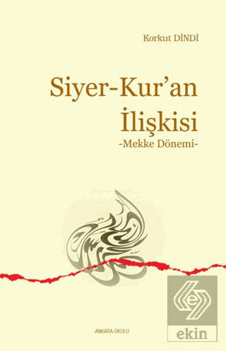 Siyer - Kur\'an İlişkisi