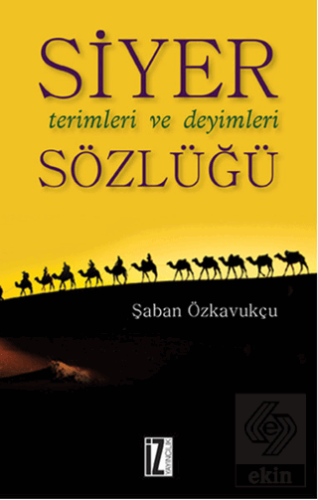 Siyer Terimleri ve Deyimleri Sözlüğü