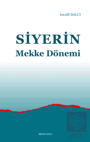 Siyerin Mekke Dönemi