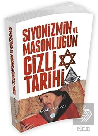 Siyonizmin ve Masonluğun Gizli Tarihi