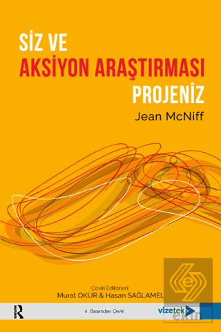 Siz ve Aksiyon Araştırması Projeniz