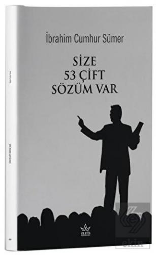 Size 53 Çift Sözüm Var