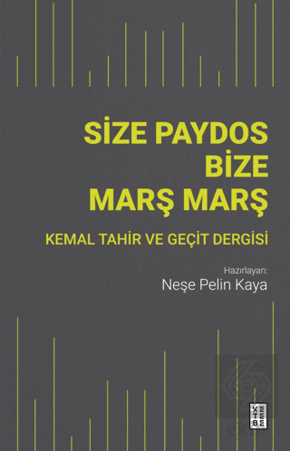 Size Paydos Bize Mars¸ Mars¸