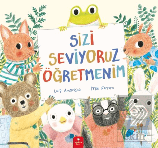 Sizi Seviyoruz Öğretmenim