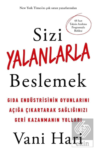 Sizi Yalanlarla Beslemek