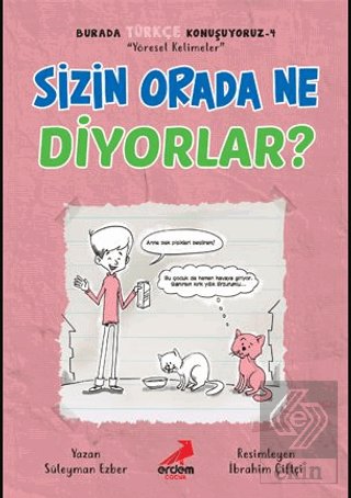 Sizin Orada Ne Diyorlar? - Burada Türkçe Konuşuyor