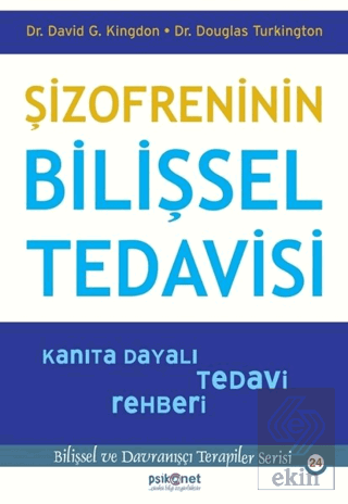 Şizofreninin Bilişsel Tedavisi - Kanıta Dayalı Ted